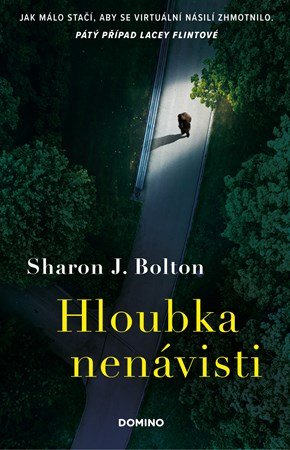 Sharon J. Bolton: Hloubka nenávisti Sharon J. Bolton: Hloubka nenávisti
