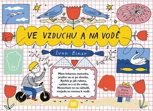 Ivan Binar: Ve vzduchu a na vodě Ivan Binar: Ve vzduchu a na vodě