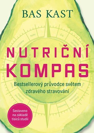 Bas Kast: Nutriční kompas