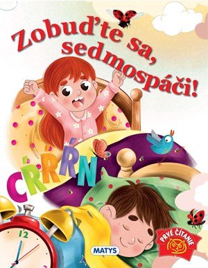 Jana Šimulčíková, Jana Šrámková: Zobuďte sa, sedmospáči! Jana Šimulčíková, Jana Šrámková: Zobuďte sa, sedmospáči!