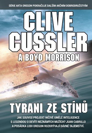Clive Cussler: Tyrani ze stínů Clive Cussler: Tyrani ze stínů