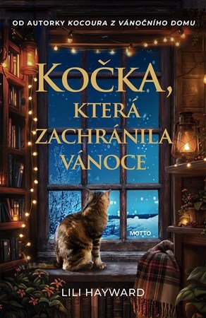 Lili Hayward: Kočka, která zachránila Vánoce