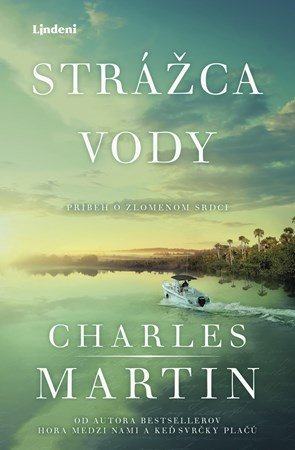 Charles Martin: Strážca vody Charles Martin: Strážca vody