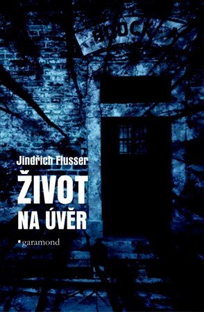 Jindřich Flusser: Život na úvěr