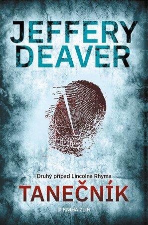 Jeffery Deaver: Tanečník Jeffery Deaver: Tanečník