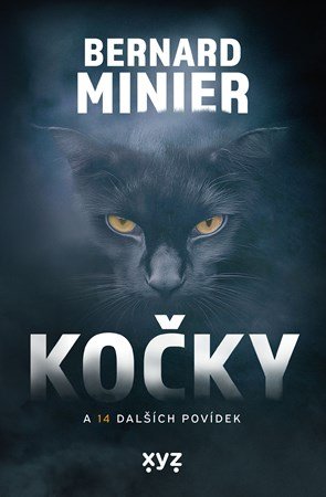 Bernard Minier: Kočky a 14 dalších povídek
