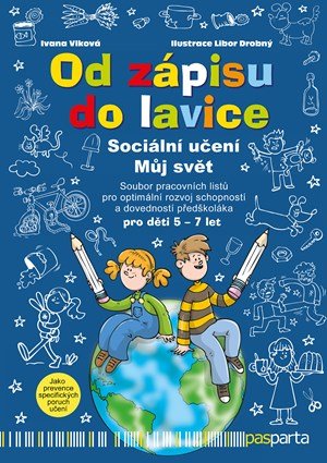Ivana Vlková: Od zápisu do lavice – Sociální učení – Můj svět