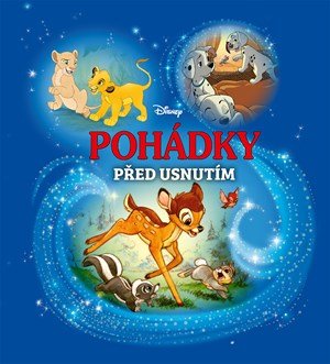 Kolektiv: Disney - Pohádky před usnutím
