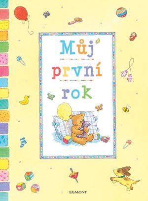 Kolektiv: Můj první rok Kolektiv: Můj první rok