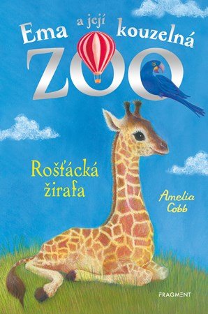 Amelia Cobb: Ema a její kouzelná zoo - Rošťácká žirafa Amelia Cobb: Ema a její kouzelná zoo - Rošťácká žirafa