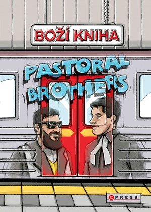 Jakub Helebrant, Karel Müller: Boží kniha od Pastoral Brothers