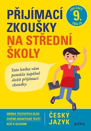 Vlasta Gazdíková, František Brož, Pavla Brožová: Přijímací zkoušky na střední školy – český jazyk
