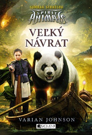 Varian Johnson: Spirit Animals: Súmrak strážcov 3 - Veľký návrat