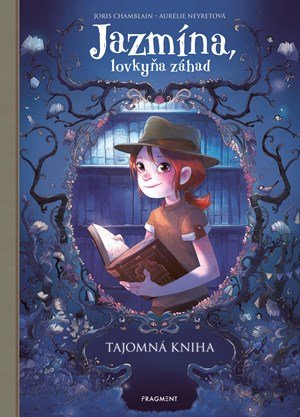 Joris Chamblain: Jazmína, lovkyňa záhad 2 - Tajomná kniha