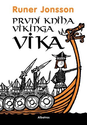 Runer Jonsson: První kniha vikinga Vika