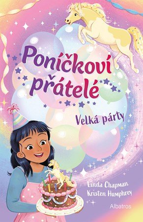 Linda Chapmanová: Poníčkoví přátelé: Velká párty