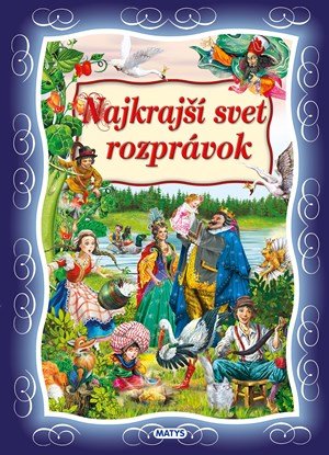 : Najkrajší svet rozprávok