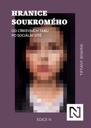Tiffany Jenkins: Hranice soukromého