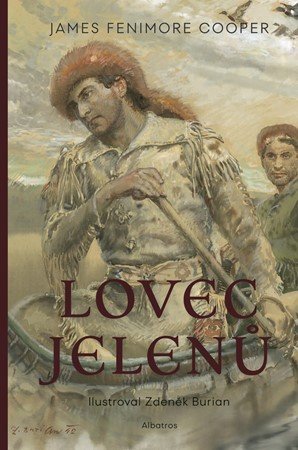 James Fenimore Cooper: Lovec jelenů