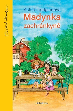 Astrid Lindgrenová: Madynka zachránkyně