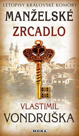 Vlastimil Vondruška: Manželské zrcadlo