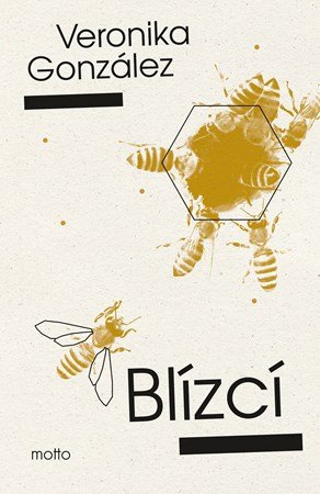 Veronika González: Blízcí