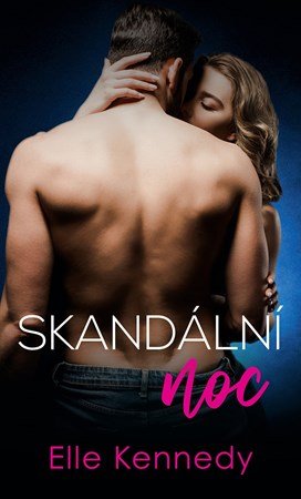 Elle Kennedy: Skandální noc Elle Kennedy: Skandální noc