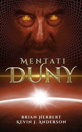 Brian Herbert, Kevin J. Anderson: Mentati Duny Brian Herbert, Kevin J. Anderson: Mentati Duny