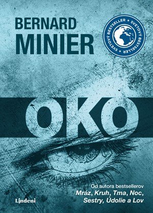 Bernard Minier: Oko Bernard Minier: Oko