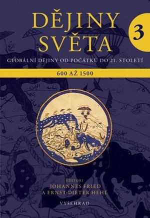 Kolektiv: Dějiny světa 3