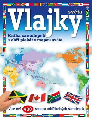 Kolektiv: Vlajky světa Kolektiv: Vlajky světa
