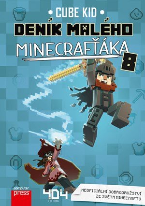 Cube Kid: Deník malého Minecrafťáka 8