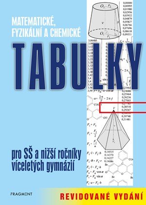 Miroslav Vondra, Zdeněk Vošický, Bohumír Kotlík, Vladimír La: Matematické, fyzikální a chemické tabulky – revidované vydání Miroslav Vondra, Zdeněk Vošický, Bohumír Kotlík, Vladimír La: Matematické, fyzikální a chemické tabulky – revidované vydání