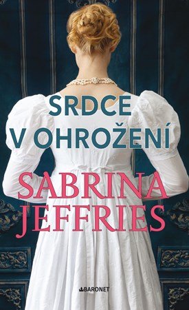 Sabrina Jeffries: Srdce v ohrožení