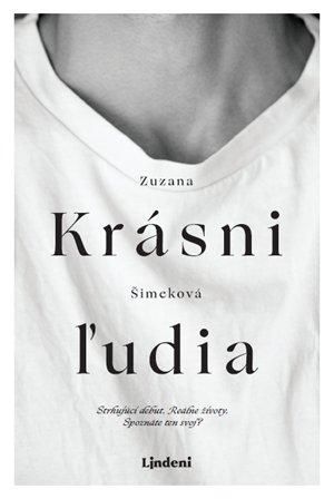 Zuzana Šimeková: Krásni ľudia