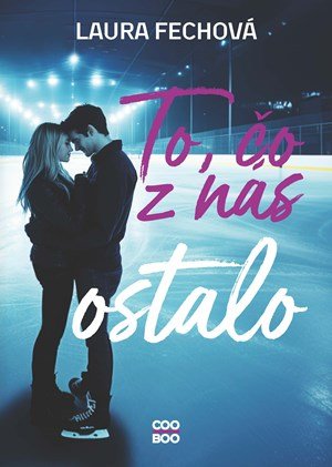 Laura Fechová: To, čo z nás ostalo