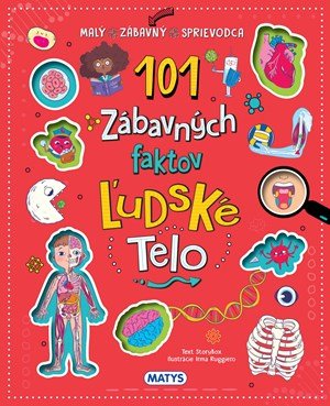 Emanuela Brumana: 101 zábavných faktov: Ľudské telo