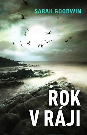 Sarah Goodwin: Rok v ráji