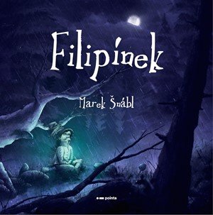 Marek Šnábl: Filipínek