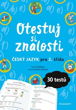 Lucie Tomíčková: Otestuj si znalosti – Český jazyk pro 2. třídu