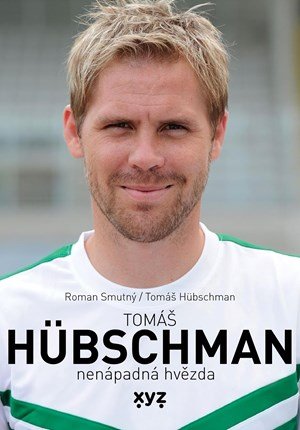 Roman Smutný, Tomáš Hübschman: Tomáš Hübschman: nenápadná hvězda