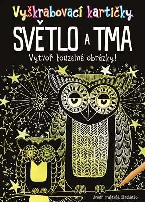 Kolektiv: Vyškrabovací kartičky: Světlo a tma