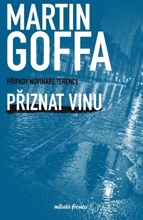 Martin Goffa: Přiznat vinu