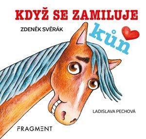 Zdeněk Svěrák: Zdeněk Svěrák – Když se zamiluje kůň (100x100) Zdeněk Svěrák: Zdeněk Svěrák – Když se zamiluje kůň (100x100)