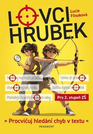 Lucie Filsaková: Lovci hrubek