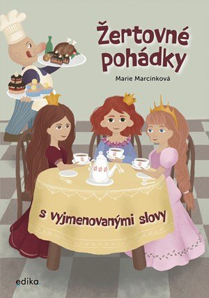 Marie Marcinková: Žertovné pohádky s vyjmenovanými slovy