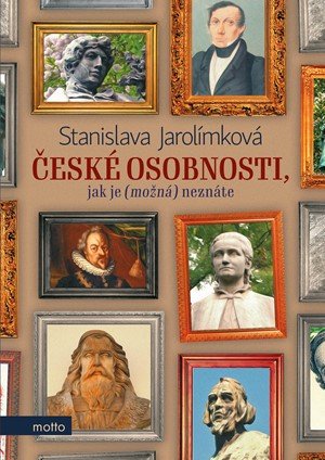 Stanislava Jarolímková: České osobnosti, jak je (možná) neznáte Stanislava Jarolímková: České osobnosti, jak je (možná) neznáte
