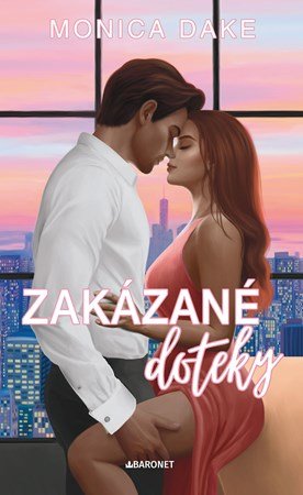 Monica Dake: Zakázané doteky