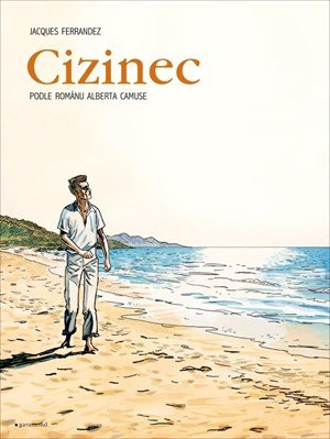 Albert Camus: Cizinec