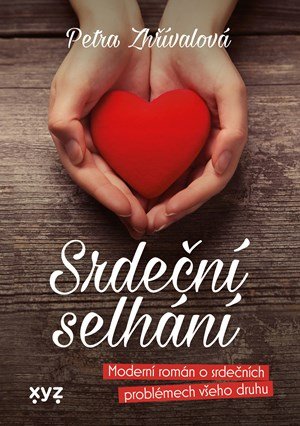 Petra Zhřívalová: Srdeční selhání Petra Zhřívalová: Srdeční selhání